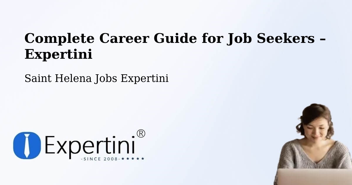 Career Guide for Job Seekers – Georgetown - Georgetown, Saint Helena Jobs Expertini